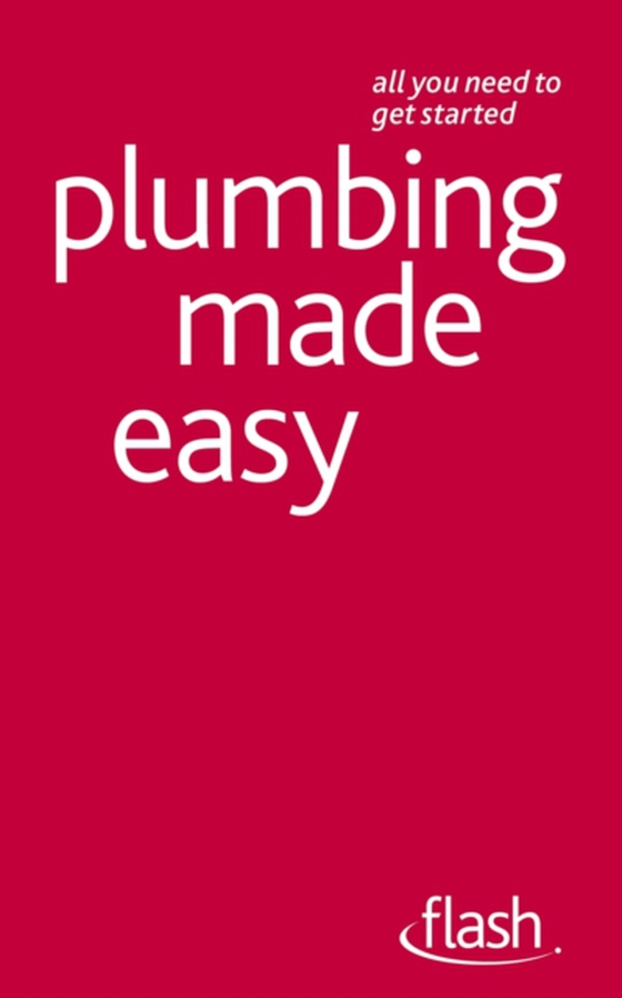 Plumbing Made Easy: Flash (e-bog) af Treloar, Roy