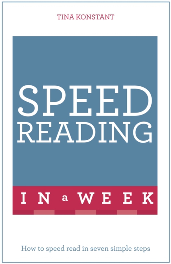 Speed Reading In A Week (e-bog) af Konstant, Tina