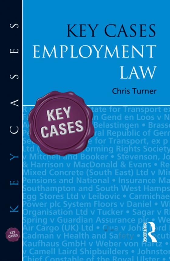 Key Cases: Employment Law (e-bog) af Turner, Chris