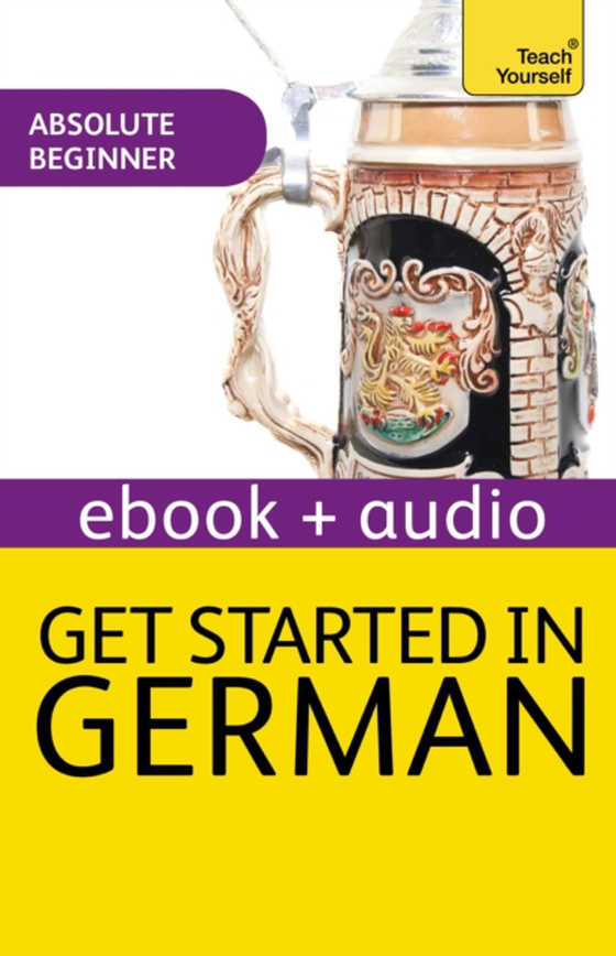 Get Started In Beginner's German: Teach Yourself (Kindle Enhanced Edition) (e-bog) af McNab, Rosi