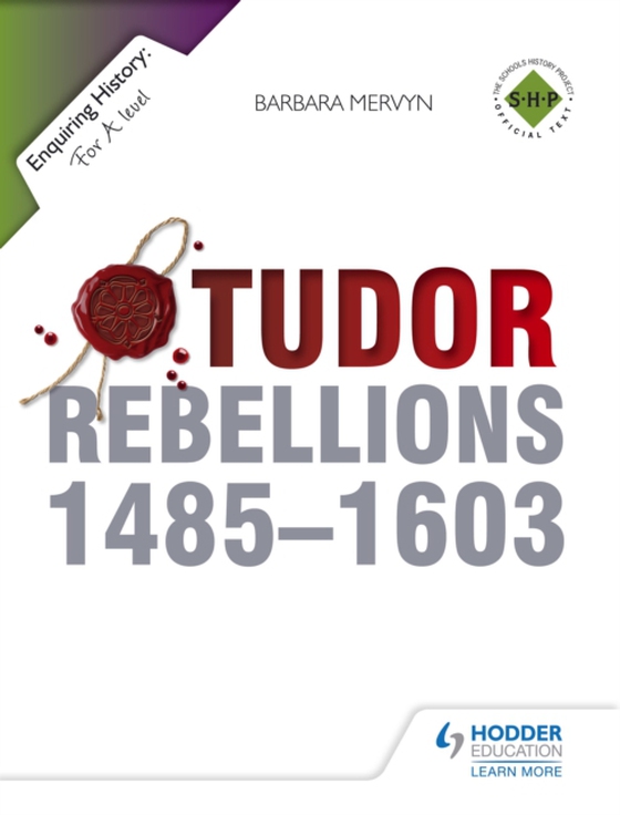 Enquiring History: Tudor Rebellions 1485-1603 (e-bog) af Mervyn, Barbara