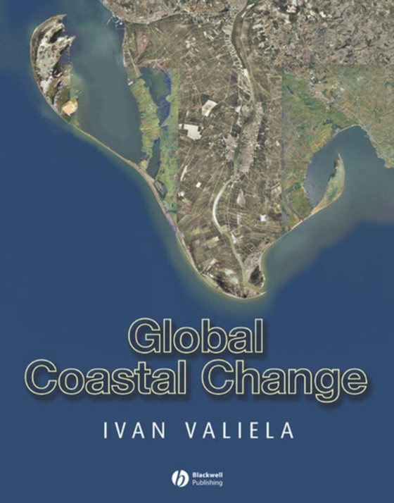 Global Coastal Change (e-bog) af Valiela, Ivan