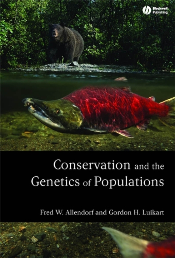 Conservation and the Genetics of Populations (e-bog) af Luikart, Gordon