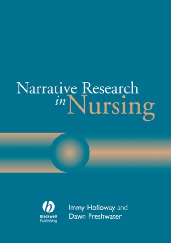 Narrative Research in Nursing