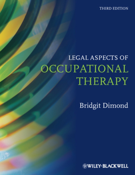 Legal Aspects of Occupational Therapy (e-bog) af Dimond, Bridgit C.