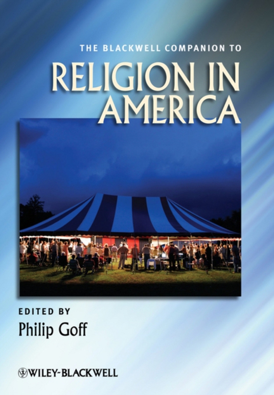 Blackwell Companion to Religion in America (e-bog) af -