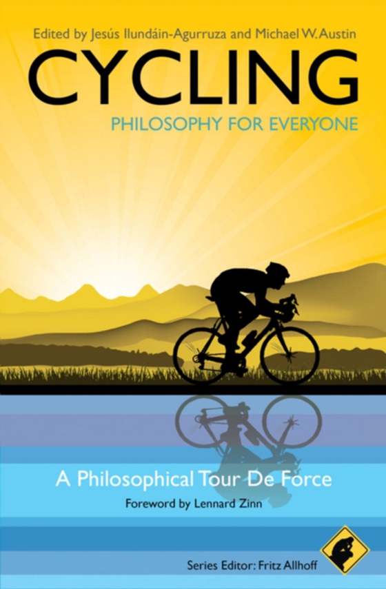 Cycling - Philosophy for Everyone (e-bog) af -