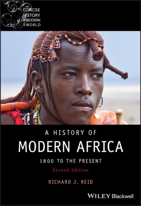 History of Modern Africa (e-bog) af Reid, Richard J.