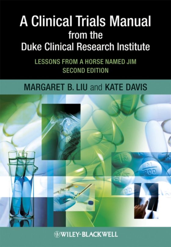 Clinical Trials Manual From The Duke Clinical Research Institute (e-bog) af Davis, Kate