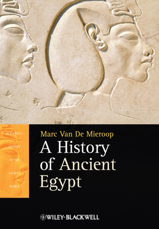 History of Ancient Egypt (e-bog) af Mieroop, Marc Van De