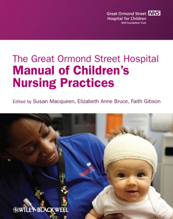 Great Ormond Street Hospital Manual of Children's Nursing Practices (e-bog) af -