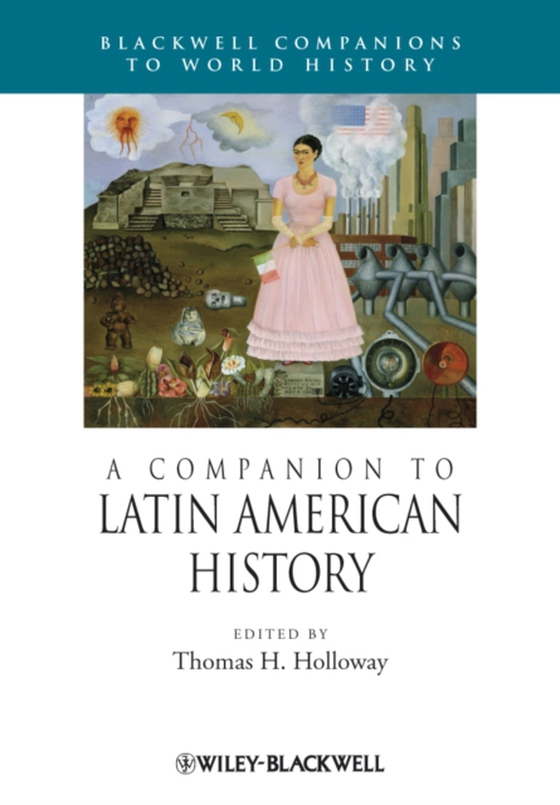 Companion to Latin American History (e-bog) af -