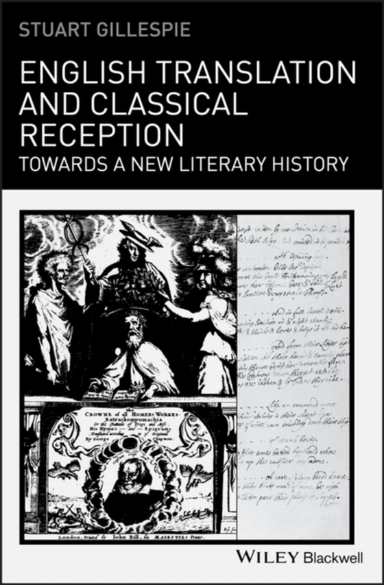 English Translation and Classical Reception (e-bog) af Gillespie, Stuart