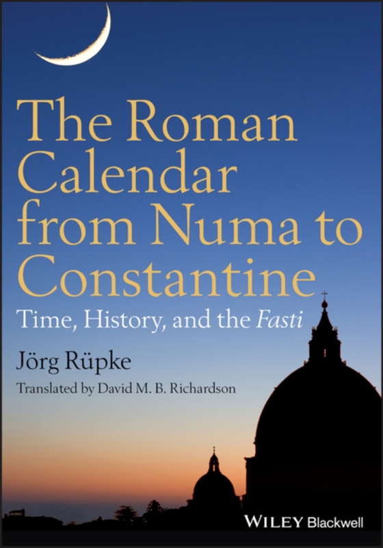 Roman Calendar from Numa to Constantine (e-bog) af pke, J rg R