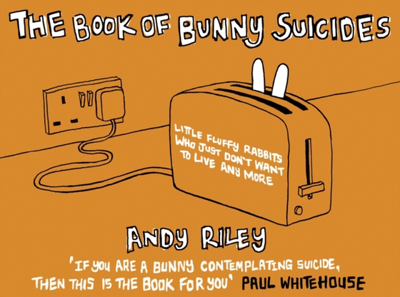 Book of Bunny Suicides (e-bog) af Riley, Andy