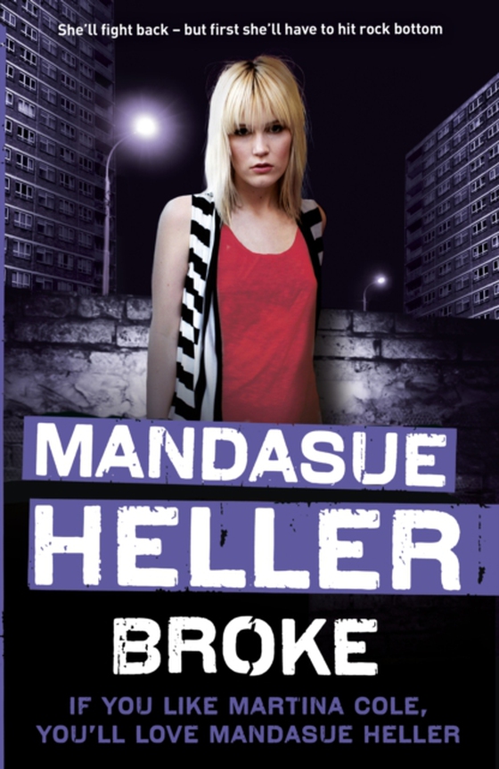 Broke (e-bog) af Heller, Mandasue