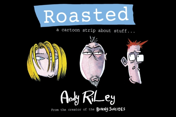 Roasted (e-bog) af Riley, Andy