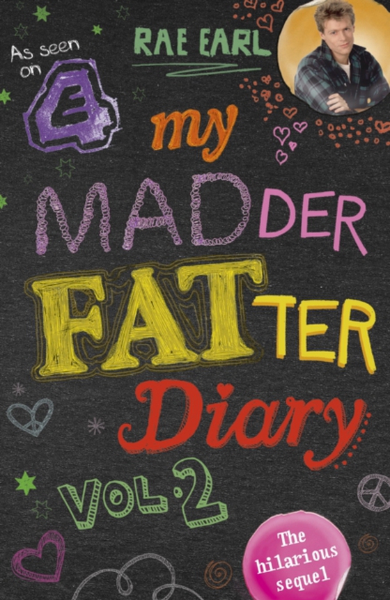 My Madder Fatter Diary (e-bog) af Earl, Rae