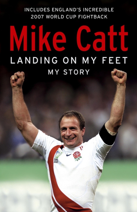 Landing on My Feet (e-bog) af Catt, Mike