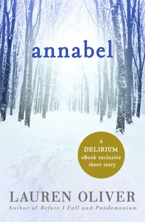 Annabel: A Delirium Short Story (e-bog) af Oliver, Lauren