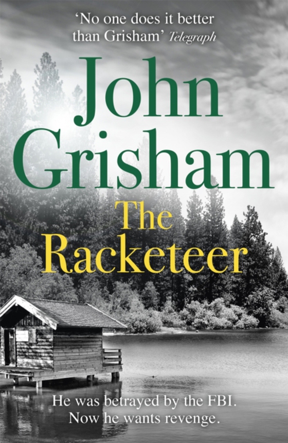 Racketeer (e-bog) af Grisham, John
