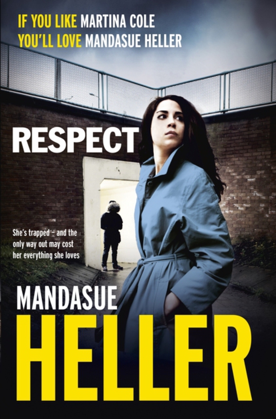 Respect (e-bog) af Heller, Mandasue