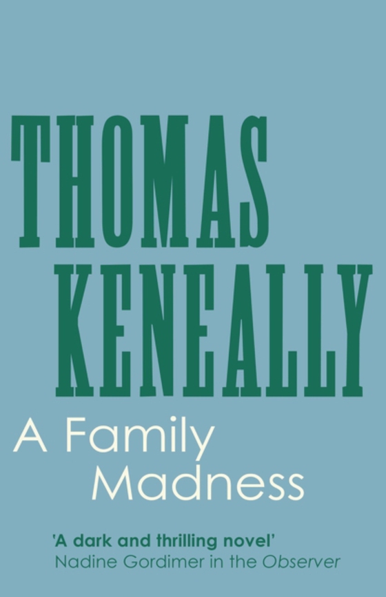 Family Madness (e-bog) af Keneally, Thomas