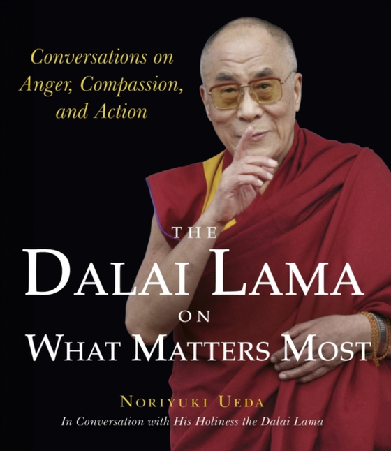 Dalai Lama on What Matters Most