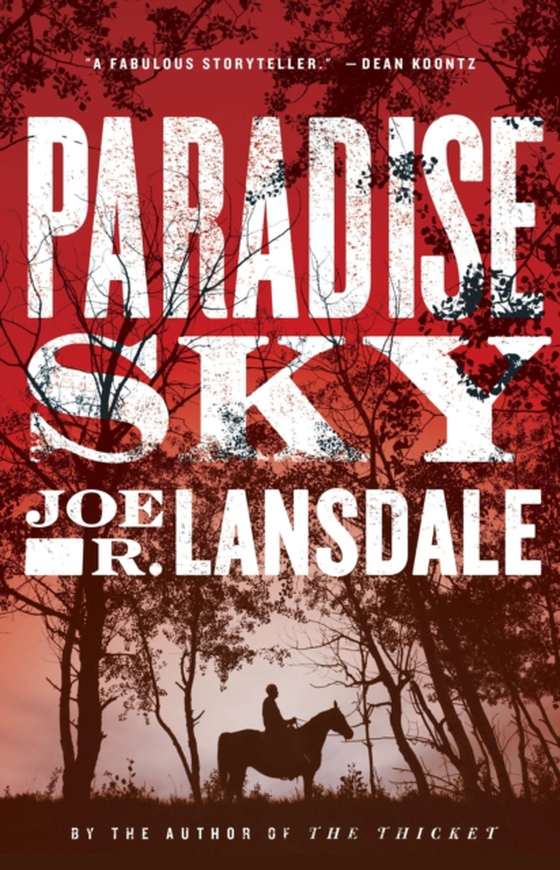 Paradise Sky (e-bog) af Lansdale, Joe R.