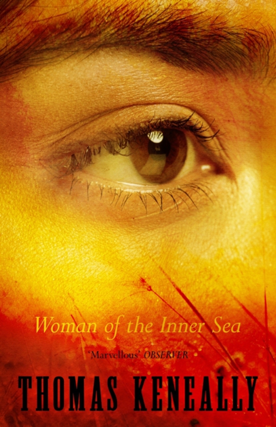 Woman of the Inner Sea (e-bog) af Keneally, Thomas