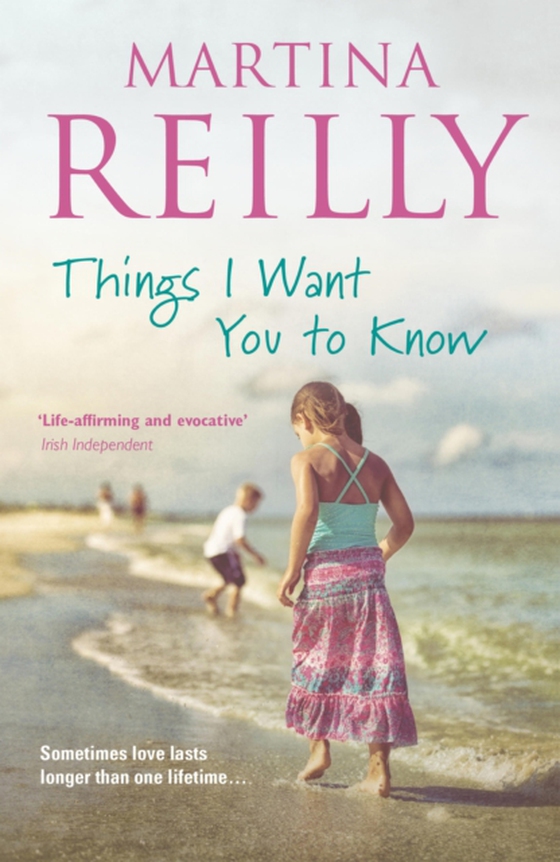 Things I Want You to Know (e-bog) af Reilly, Martina