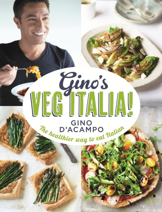 Gino's Veg Italia! (e-bog) af D'Acampo, Gino