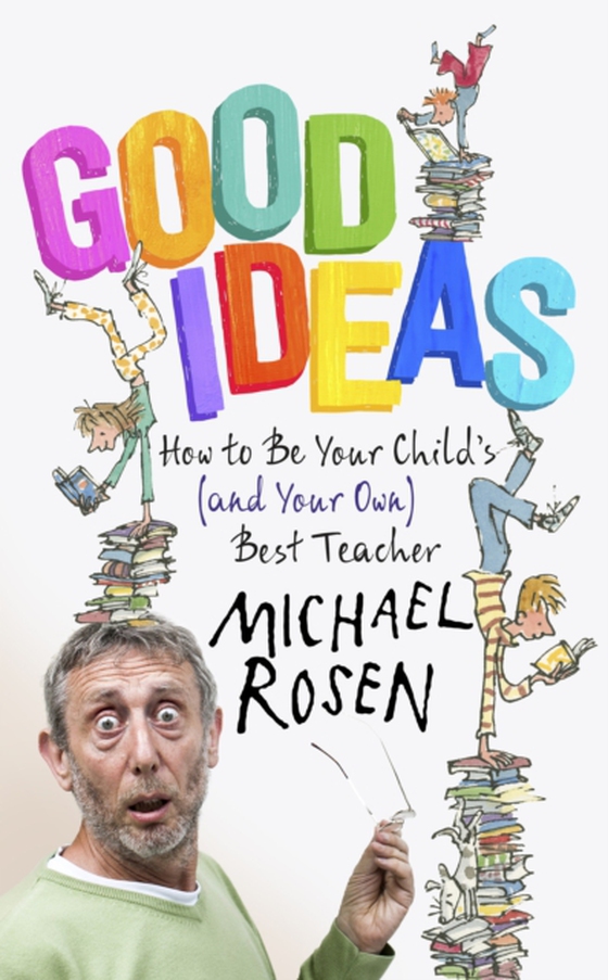 Good Ideas (e-bog) af Rosen, Michael