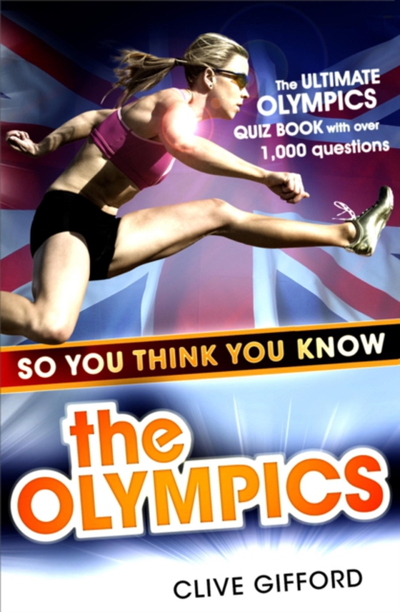 So You Think You Know: The Olympics (e-bog) af Gifford, Clive