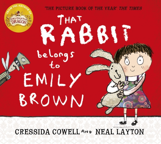 That Rabbit Belongs To Emily Brown (e-bog) af Cowell, Cressida