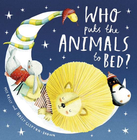 Who Puts the Animals to Bed? (e-bog) af Kelly, Mij