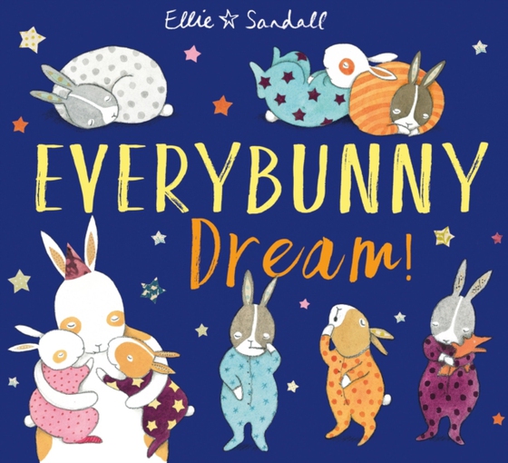 Everybunny Dream (e-bog) af Sandall, Ellie