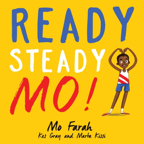 Ready Steady Mo! (e-bog) af Gray, Kes