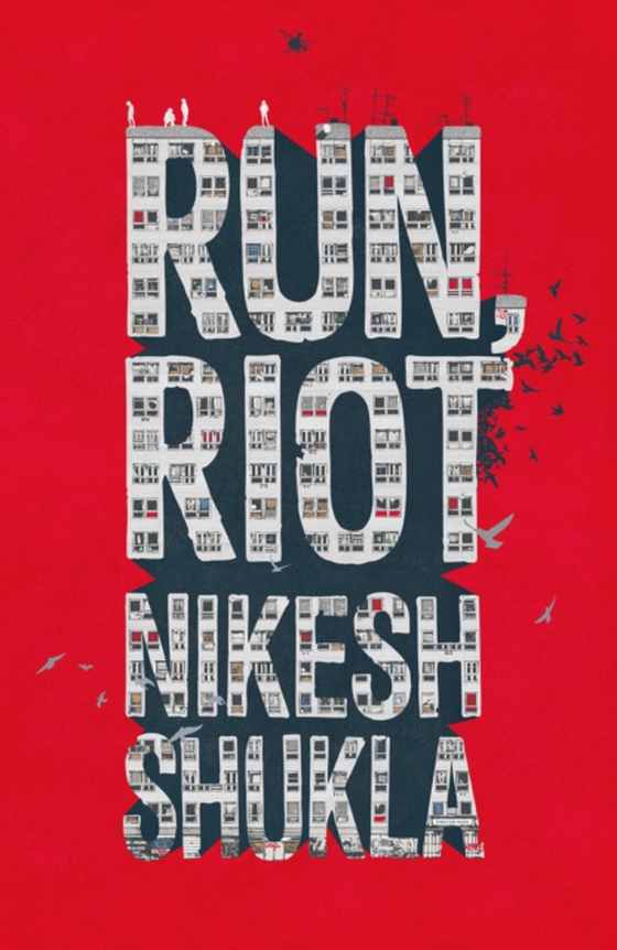 Run, Riot (e-bog) af Shukla, Nikesh