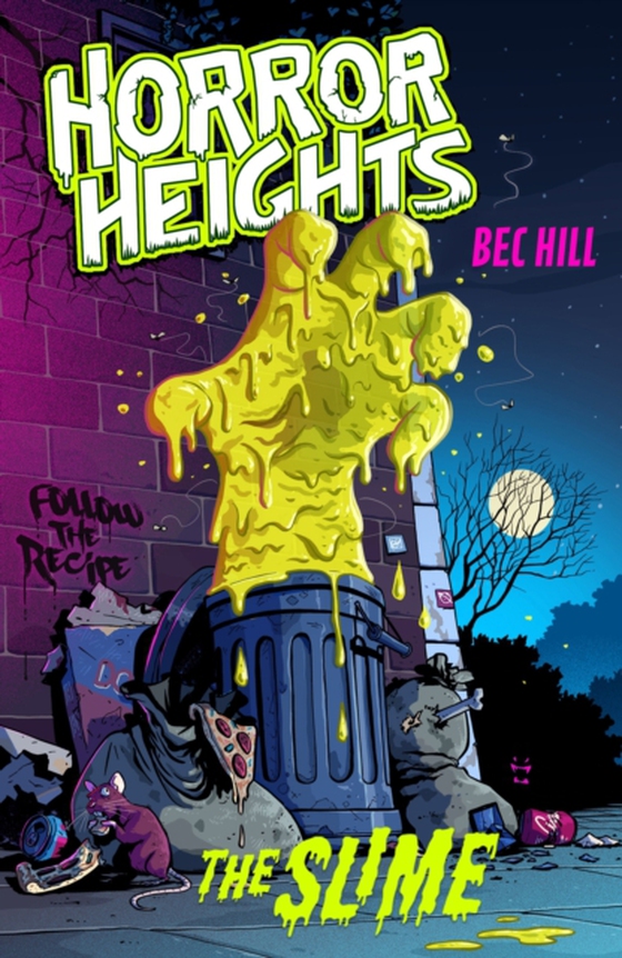Horror Heights: The Slime (e-bog) af Hill, Bec