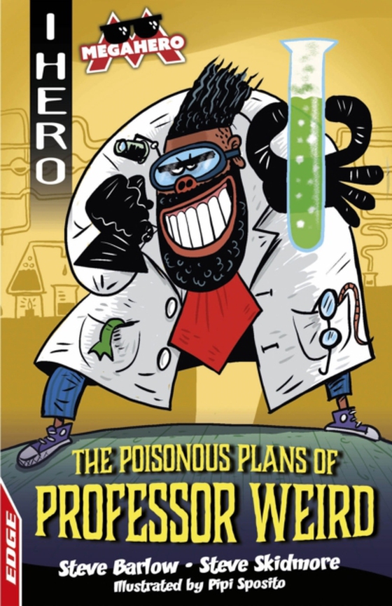 Poisonous Plans of Professor Weird (e-bog) af Skidmore, Steve