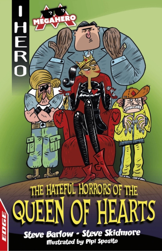 Hateful Horrors of the Queen of Hearts (e-bog) af Skidmore, Steve