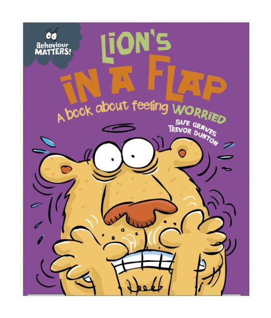 Lion's in a Flap - A book about feeling worried (e-bog) af Graves, Sue