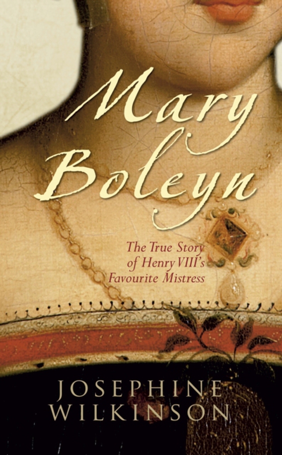 Mary Boleyn (e-bog) af Wilkinson, Josephine