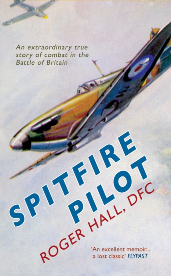 Spitfire Pilot (e-bog) af Hall, Roger