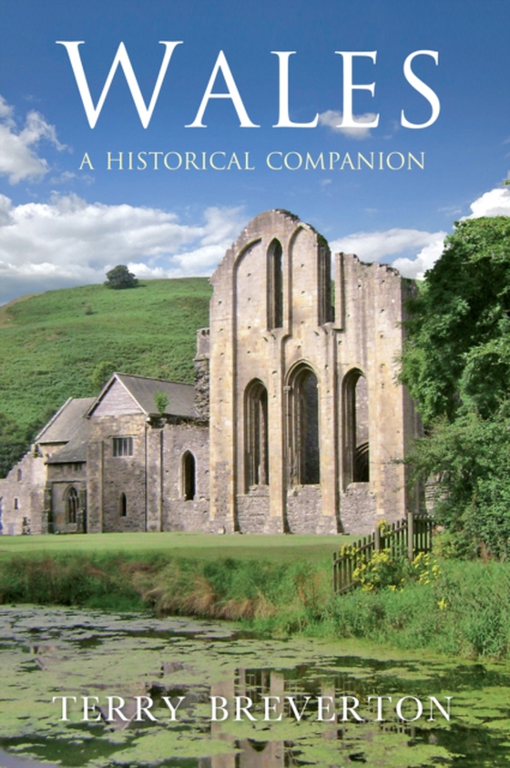 Wales A Historical Companion