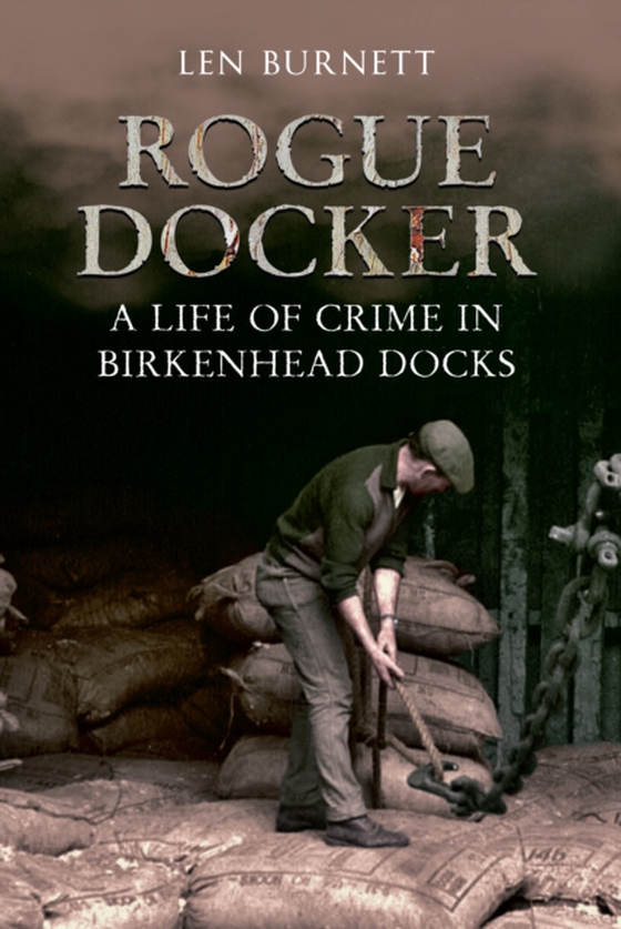 Rogue Docker (e-bog) af Burnett, Len