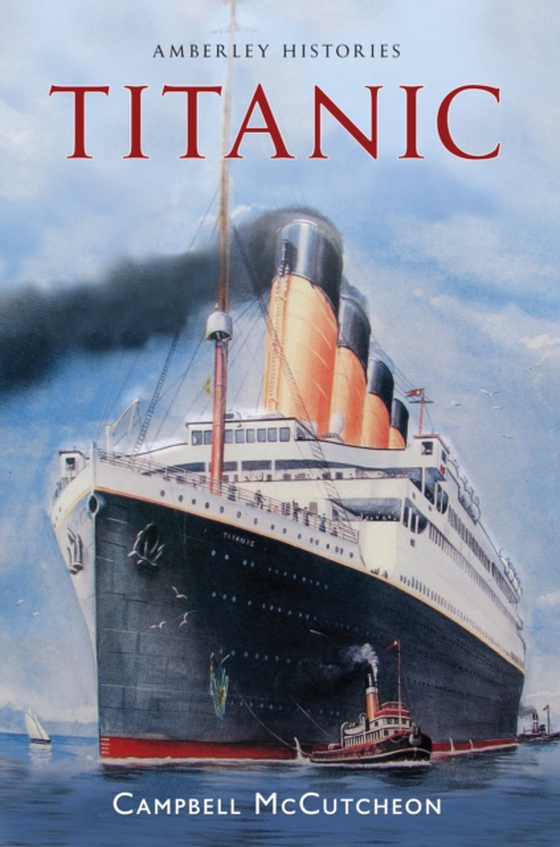 Titanic Amberley Histories