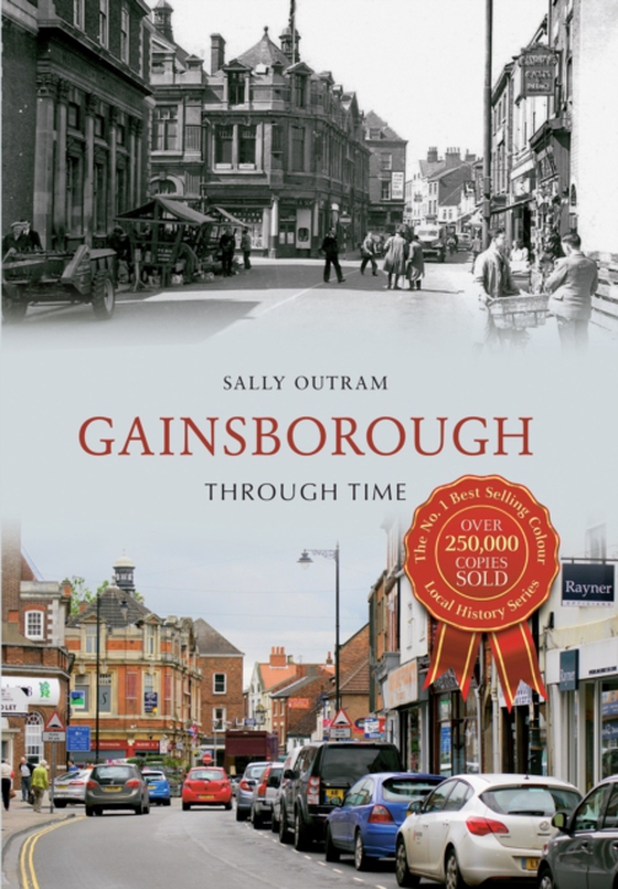 Gainsborough Through Time (e-bog) af Outram, Sally