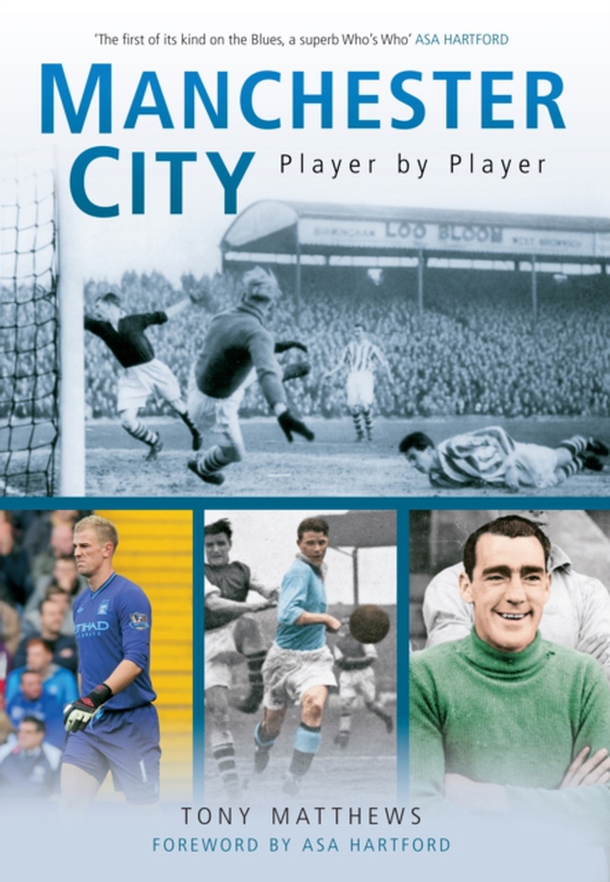 Manchester City Player by Player (e-bog) af Matthews, Tony